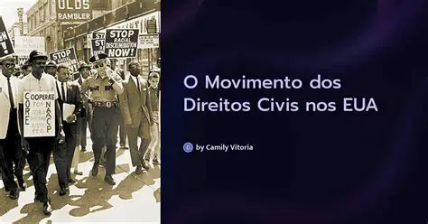 A Luta pelos Direitos Civis