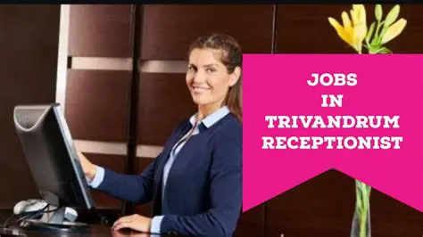 Administration Job Vacancies in Trivandrum: Your Guide to Finding the Perfect Role