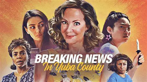 Breaking News: Latest Developments in Yuba County, Nonton Coverage