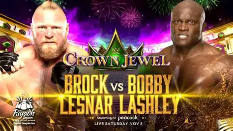 Brock Lesnar vs. Bobby Lashley: Reliving the Epic Crown Jewel 2022 Showdown