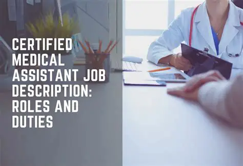 The Indispensable Role of a Certified Medical Assistant: A Comprehensive Guide
