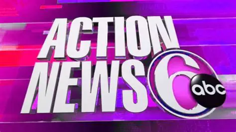 Channel 6 Action News Live Stream: Your Source for Breaking News and Local Updates