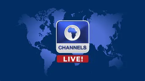 Stay Informed: Your Guide to Channel News Nigeria Live Streaming
