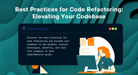 Code refactoring best practices