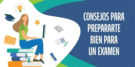 Consejos para prepararte para el examen nacional