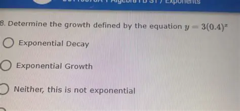 Determine the Growth Defined by the Equation