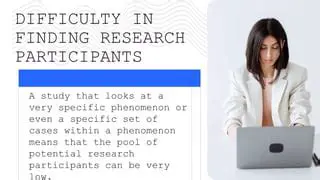 Difficulty in Finding Participants