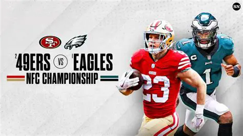 Eagles vs. 49ers Highlights: A Recap of the Thrilling NFC Championship Showdown