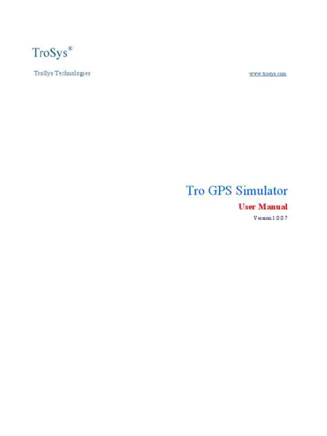 Features and Functionalities of the Tro GPS Simulator
