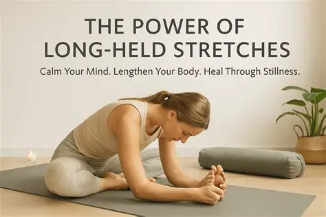 Holding stretches long enough