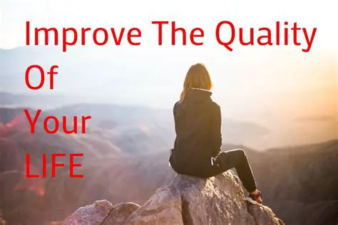 Improve the quality of life