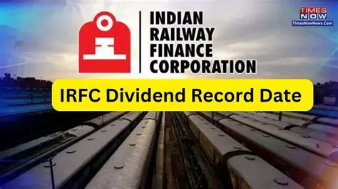IRFC News Today: Dividend Announcement and Stock Performance Insights