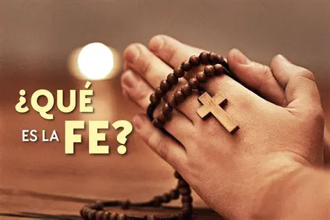 La Importancia de la Fe en la Vida de los Seres Humanos