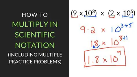 Multiplying Numbers in Scientific Notation