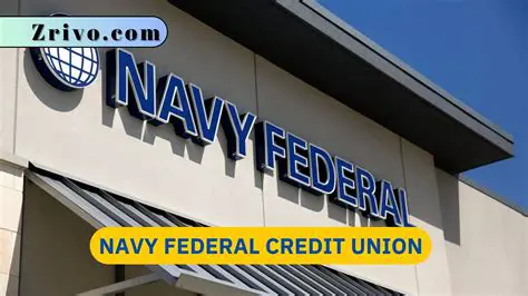 Unveiling Navy Federal Credit Union: A Comprehensive Guide for Members and Potential Clients