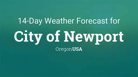 Newport Weather Forecast: Your Essential Guide to Planning Your Visit