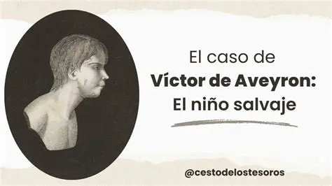 Perguntas e Respostas sobre o Caso de Victor de Aveyron
