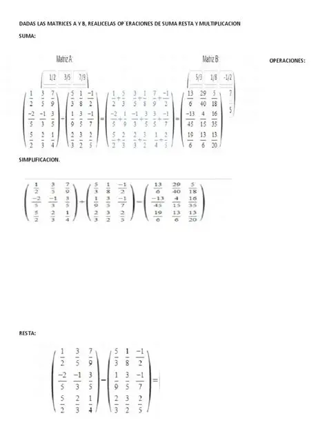 Resuelvo los siguientes ejercicios dadas las matrices A y B solo el literal B