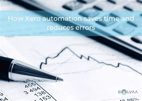 Saves time and reduces errors