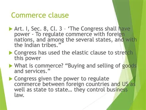 Situations Regulated by the Commerce Clause