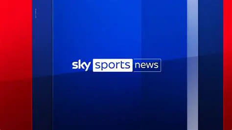 Sky Sports: Your Comprehensive Guide to Live Sports TV News and Channels