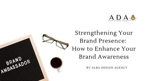 Strengthening Brand Awareness