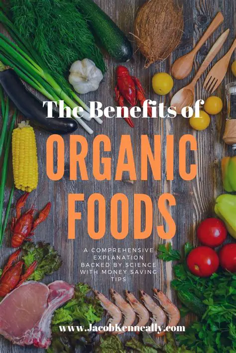 The Benefits of Organic Foods