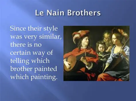 The Le Nain Brothers and Their Artistic Style
