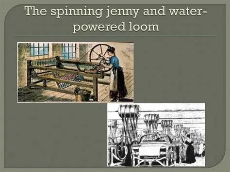 The Loom and the Spinning Jenny