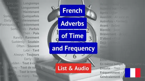 Tips for Using Adverbs in French