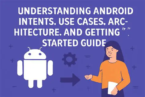 Understanding Android Intents