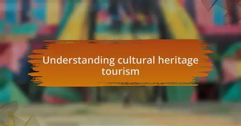 Understanding Cultural Heritage
