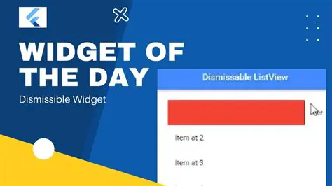 Understanding the Dismissible Widget