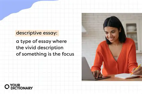 Understanding the Purpose of Descriptive Writing