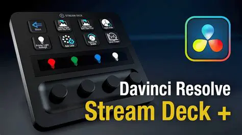 Understanding the Stream Deck and DaVinci Resolve