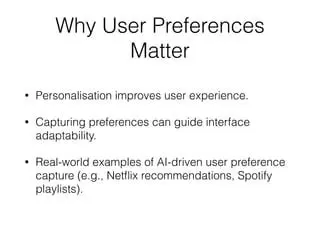 Why User Preferences Matter